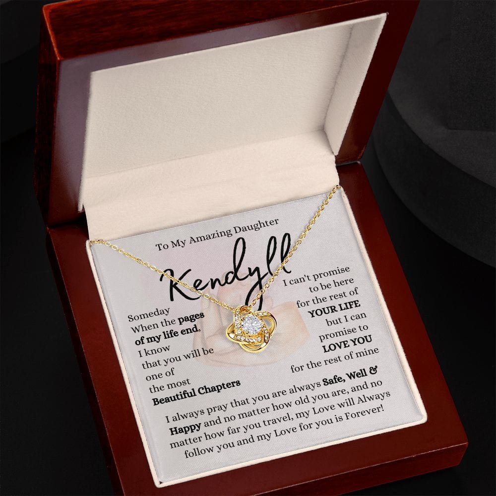 To My Amazing Daughter Kendyll