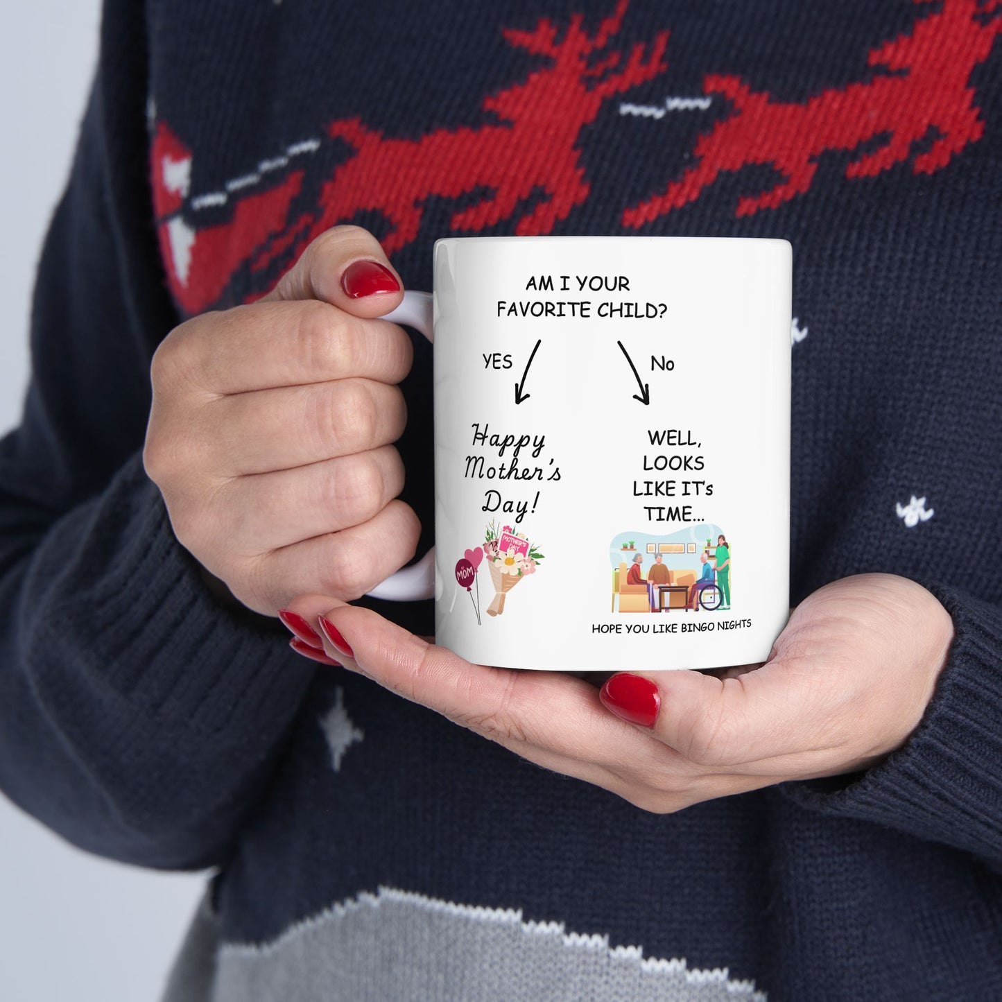 Mother's Day Ceramic Mug — Funny Mug (11oz & 15oz)