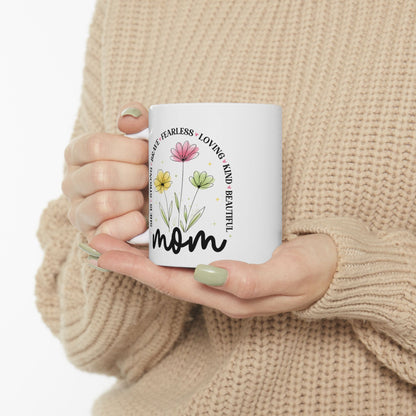 Mom Floral Ceramic Mug – 'She Is Strong, Beautiful, Kind' Inspirational Mother's Day Coffee Cup (11oz & 15oz)
