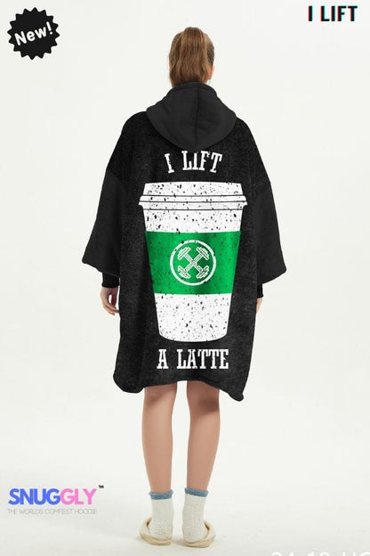 Snuggly™ "I Lift a Latte" Oversized Blanket Hoodie | Cozy Hooded Blanket for Gym folks who love Coffee