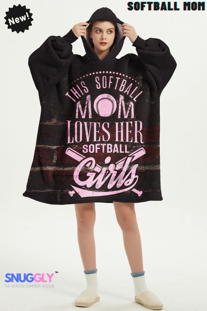 Snuggly™ This Softball Mom Loves Her Girls | Cozy Blanket Hoodie