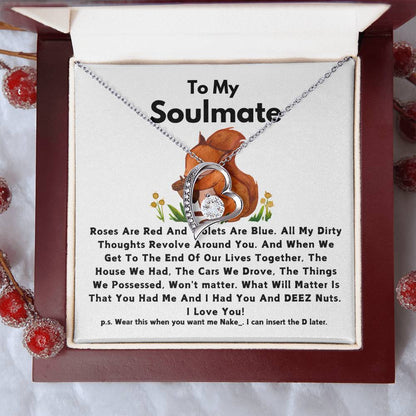 To My Soulmate - My Heart -Squirrel