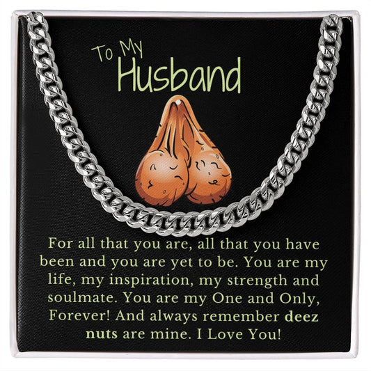To My Husband - Deez Nuts Are Mine