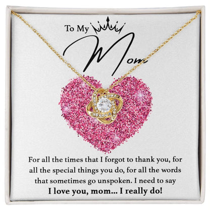 I Love You, Mom...I Really Do