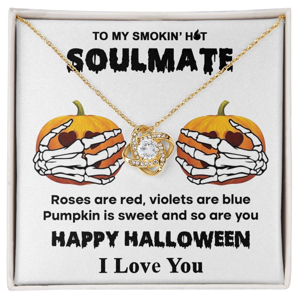 To My Soulmate My Sweet Pumpkin