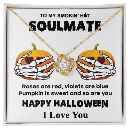 To My Soulmate My Sweet Pumpkin