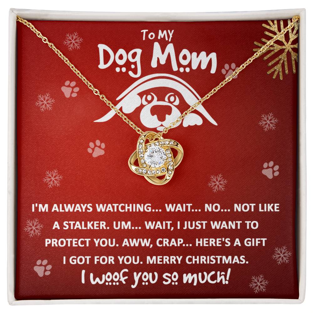 Dog Mom - I Woof You