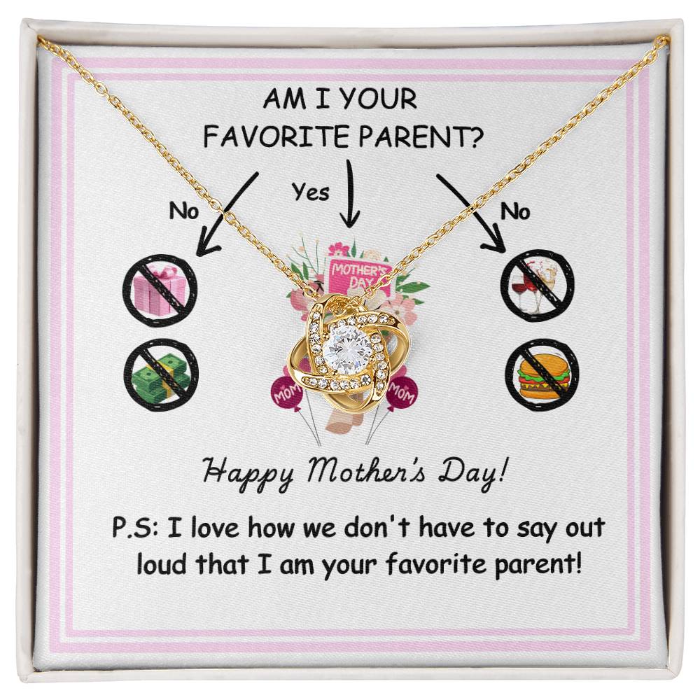 Funny Mother’s Day Necklace Gift – “Am I Your Favorite Parent?”