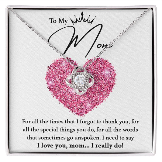 I Love You, Mom...I Really Do