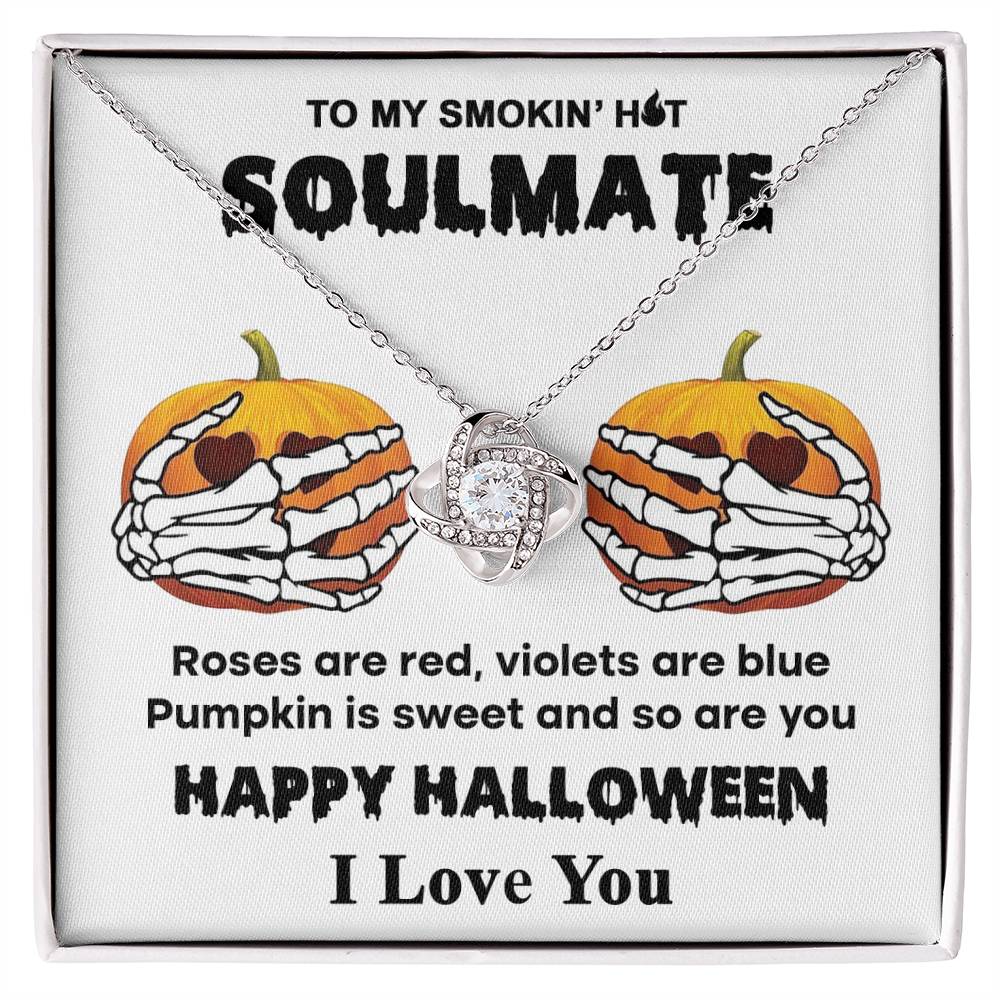To My Soulmate My Sweet Pumpkin