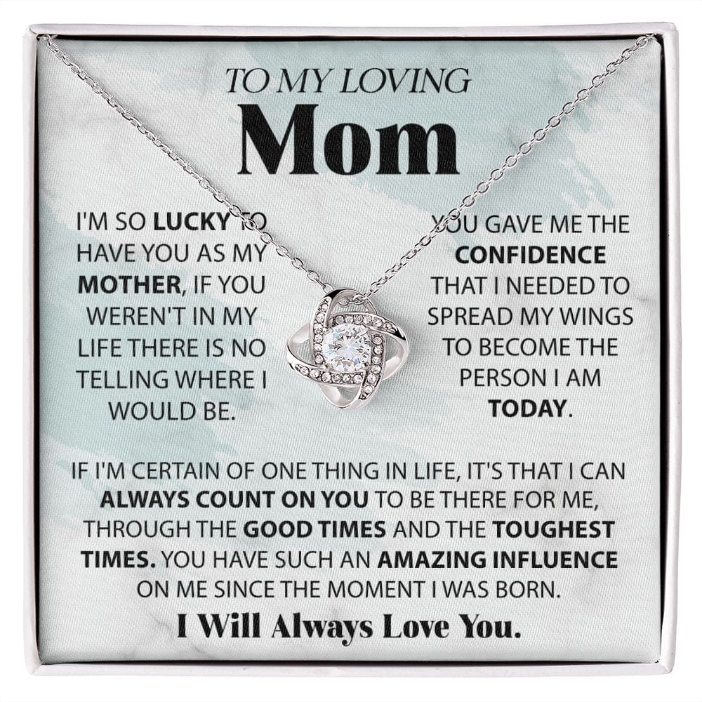 Loving Mom - Lucky To Have You