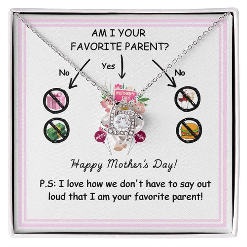 Funny Mother’s Day Necklace Gift – “Am I Your Favorite Parent?”