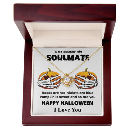 To My Soulmate My Sweet Pumpkin