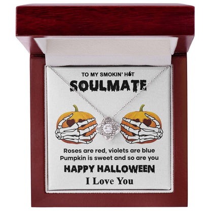 To My Soulmate My Sweet Pumpkin