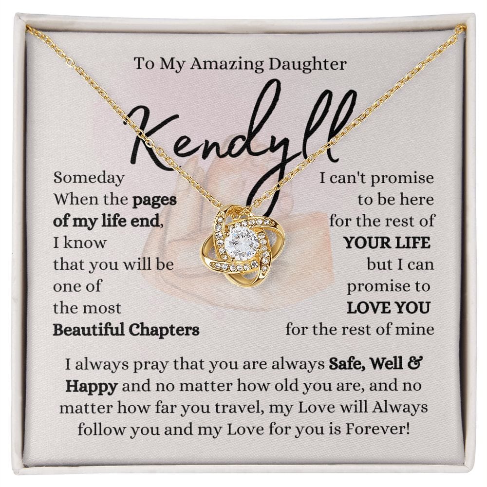 To My Amazing Daughter Kendyll
