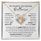 My Daughter My Amazing Ballerina - Love You Forever - Limited Quantity Design - Snuggly™